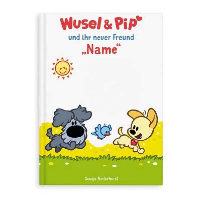 YourSurprise personalisiertes Kinderbuch Wusel & Pip und Ihr Freund, PERSONALISIERBAR mit Namen, Hardcover mit Liebe gemacht (Wusel & Pip und Ihr Freund)