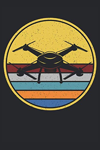 Drohne Quadrocopter Drohnenpilot Drohne fliegen Drone Notizbuch: Drohne mit Kamera | Mini Drohne | Drohne für Kinder und Profis
