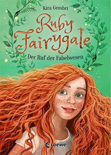 Ruby Fairygale (Band 1) - Der Ruf der Fabelwesen: Rette magische Fabelwesen mit Ruby Fairygale - Fantasy-Buch für Mädchen und Jungen ab 10 Jahren
