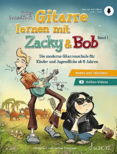 Gitarre lernen mit Zacky & Bob: Die moderne Gitarrenschule für Kinder und Jugendliche ab 8 Jahren. Band 1. Gitarre. Lehrbuch.