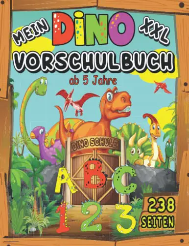 Mein XXL Dino Vorschulbuch ab 5 Jahre: Dinosaurier Vorschule Übungshefte für Jungen - Schwungübungen, Buchstaben und Zahlen lernen (Vorschulhefte)