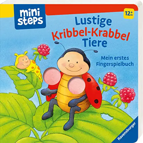 ministeps: Lustige Kribbel-Krabbel Tiere: Mein erstes Fingerspielbuch. Ab 12 Monaten. (ministeps Bücher)