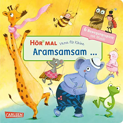 Hör mal (Soundbuch) Verse für Kleine Aramsamsam Zum Hören, Schauen und Mitmachen ab 18 Monaten. Beliebte Bewegungsspiele mit Musik und Spielanleitungen(kein Lied oder Text)
