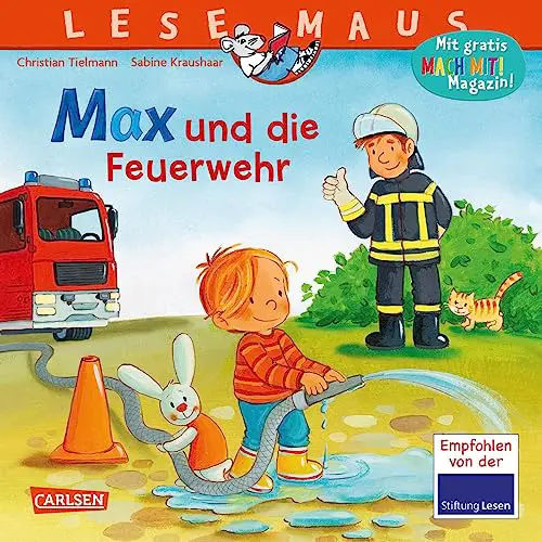 LESEMAUS 55: Max und die Feuerwehr: Spannendes Bilderbuch mit vielen Infos über die Feuerwehr und ihre Einsätze | Für Kinder ab 3 Jahren (55)