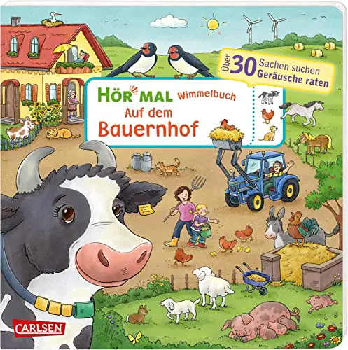 Hör mal (Soundbuch): Wimmelbuch: Auf dem Bauernhof: Zum Hören, Suchen und Mitraten ab 2,5 Jahren. Ein wimmeliger Mitmachspaß