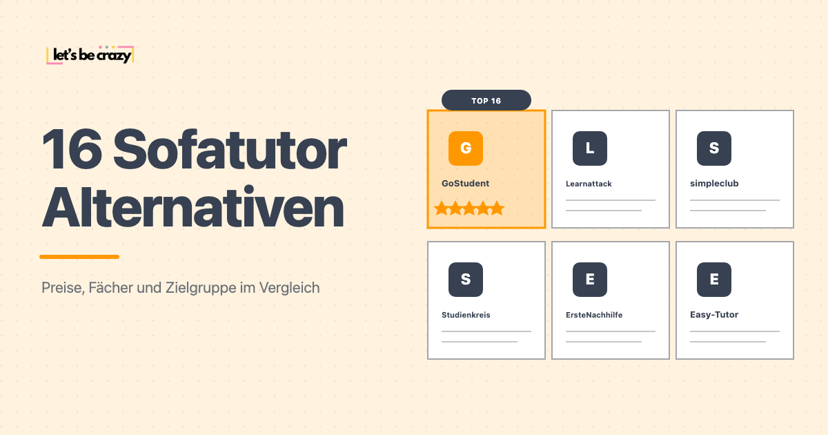 Featured-Grafik: 16 Sofatutor-Alternativen mit GoStudent, Learnattack, simpleclub, Studienkreis, ErsteNachhilfe und Easy-Tutor