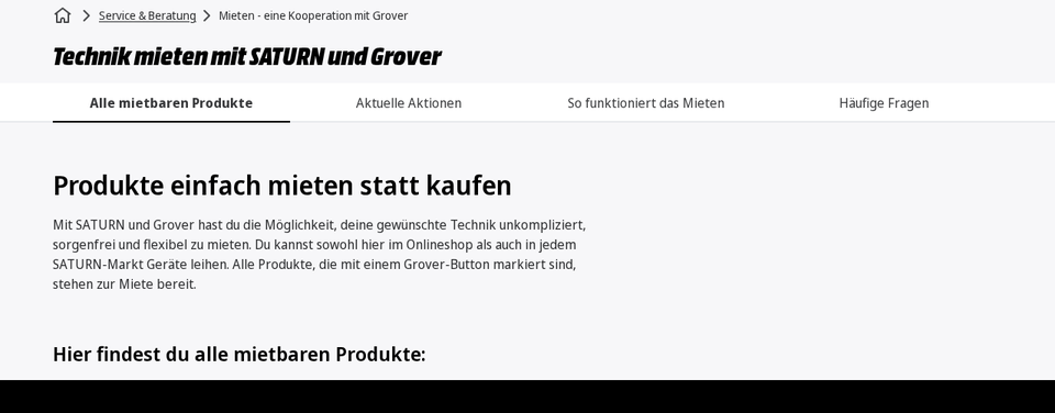Saturn und Grover Kooperation: Technik mieten - Produkte einfach mieten statt kaufen