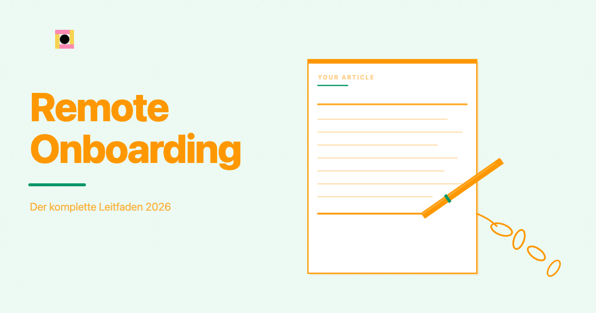 Remote Onboarding: Der komplette Leitfaden für neue Mitarbeiter im Homeoffice