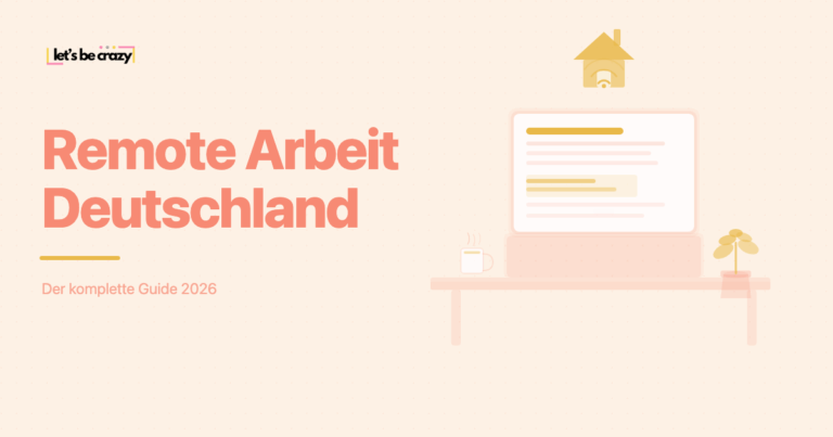Remote Arbeit in Deutschland: Der komplette Guide 2026