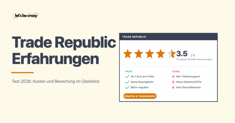 Trade Republic Erfahrungen 2026: Test, Kosten und Bewertung