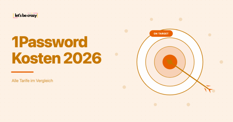1Password Kosten 2026 Featured-Grafik mit dem letsbecrazy Logo.