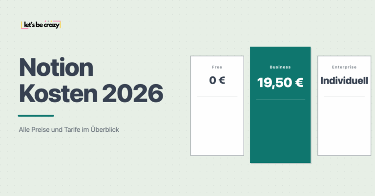 Notion Kosten 2026 Preisübersicht: Free, Business und Enterprise im Vergleich