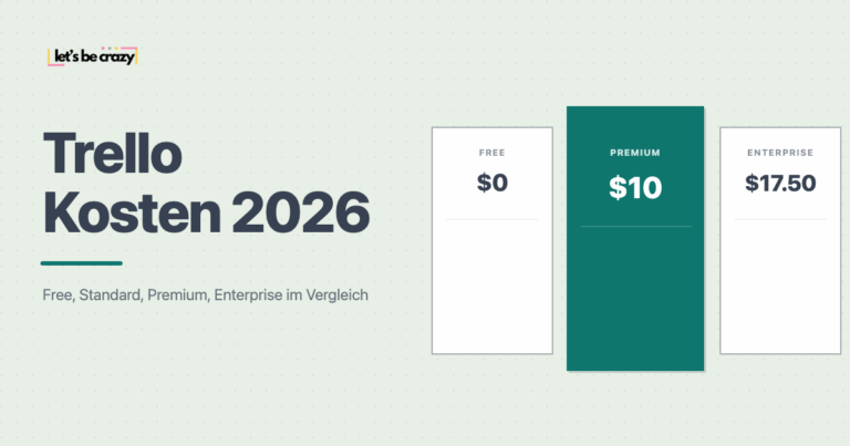 Trello Kosten 2026: Free, Standard, Premium und Enterprise im Vergleich